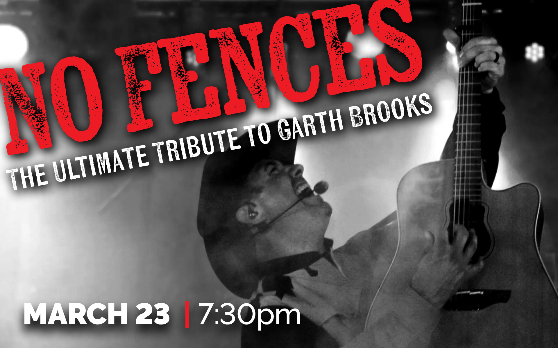 No Fences - Garth Brooks Tribute